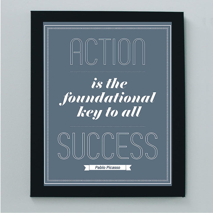 Pablo Picasso Quotes-"Action Is the Foundational Key to All Success" Motivational Wall Art-8 x 10" Modern Typographic Print-Ready to Frame. Inspirational Decor for Home-Office-Work-Gym-School Decor!