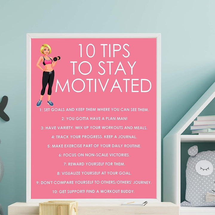 10 Tips to Stay Motivated Motivational Quotes Exercise Wall Sign -11 x 14" Inspirational Fitness Poster Print-Ready to Frame. Positive Decor for Home-Gym-Weight Room. Great Gift of Motivation!