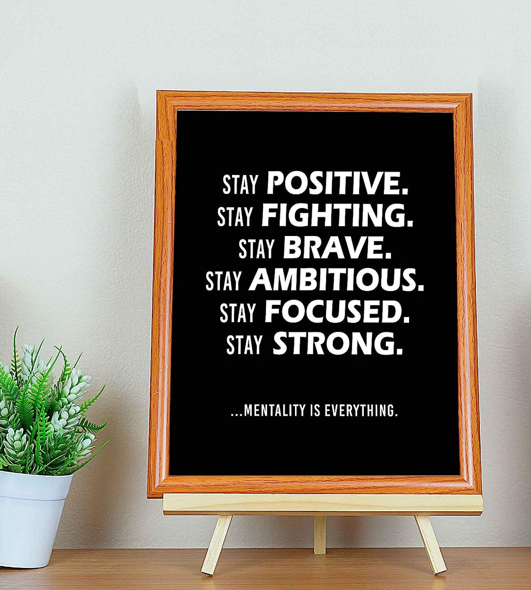 Stay Positive-Mentality Is Everything-Life Quotes Wall Art-8 x 10" Motivational Poster Print-Ready To Frame. Inspirational Home-Office-Classroom Decor. Perfect Desk Sign! Reminder-Be Positive!