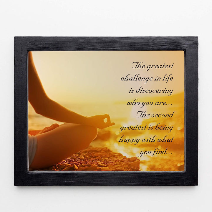 Greatest Challenge-Discover Who You Are-Happy With What You Find- Inspirational Wall Art-10 x 8"- Wall Print-Ready to Frame. Modern Zen Decor for Home-Office-Studio-Meditation-Yoga. Great Gift!
