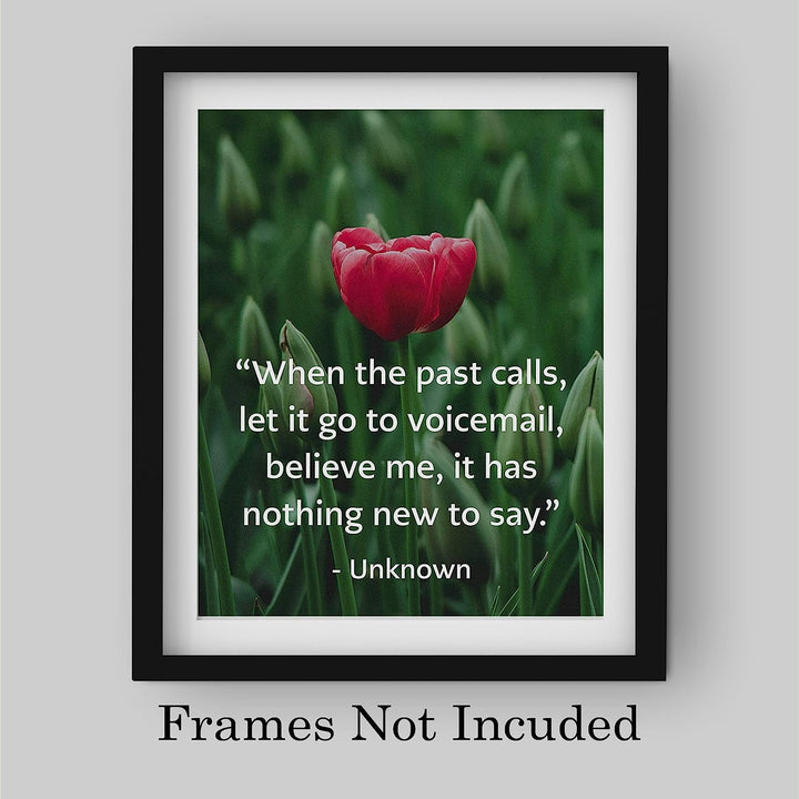 ?When the Past Calls-Let It Go To Voicemail" Inspirational Quotes Wall Art -8 x 10" Floral Typographic Photo Print-Ready to Frame. Positive Quote for Home-Office-Studio-School Decor. Great Reminder!