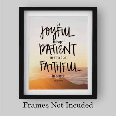 Romans 12:12-"Be Joyful In Hope-Patient-Faithful"-Bible Verse Wall Art -8 x 10" Christian Poster Print-Ready to Frame. Typographic Design. Inspirational Home-Office-Church Decor! Great Gift of Faith!