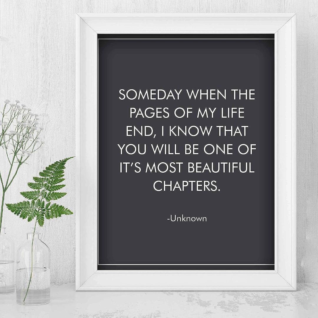 Someday When the Pages of My Life End Love Quotes Wall Decor -8 x 10" Poetic Typographic Art Print-Ready to Frame. Loving Message for Spouses-Newlyweds-Partners. Great Wedding-Anniversary Gift!