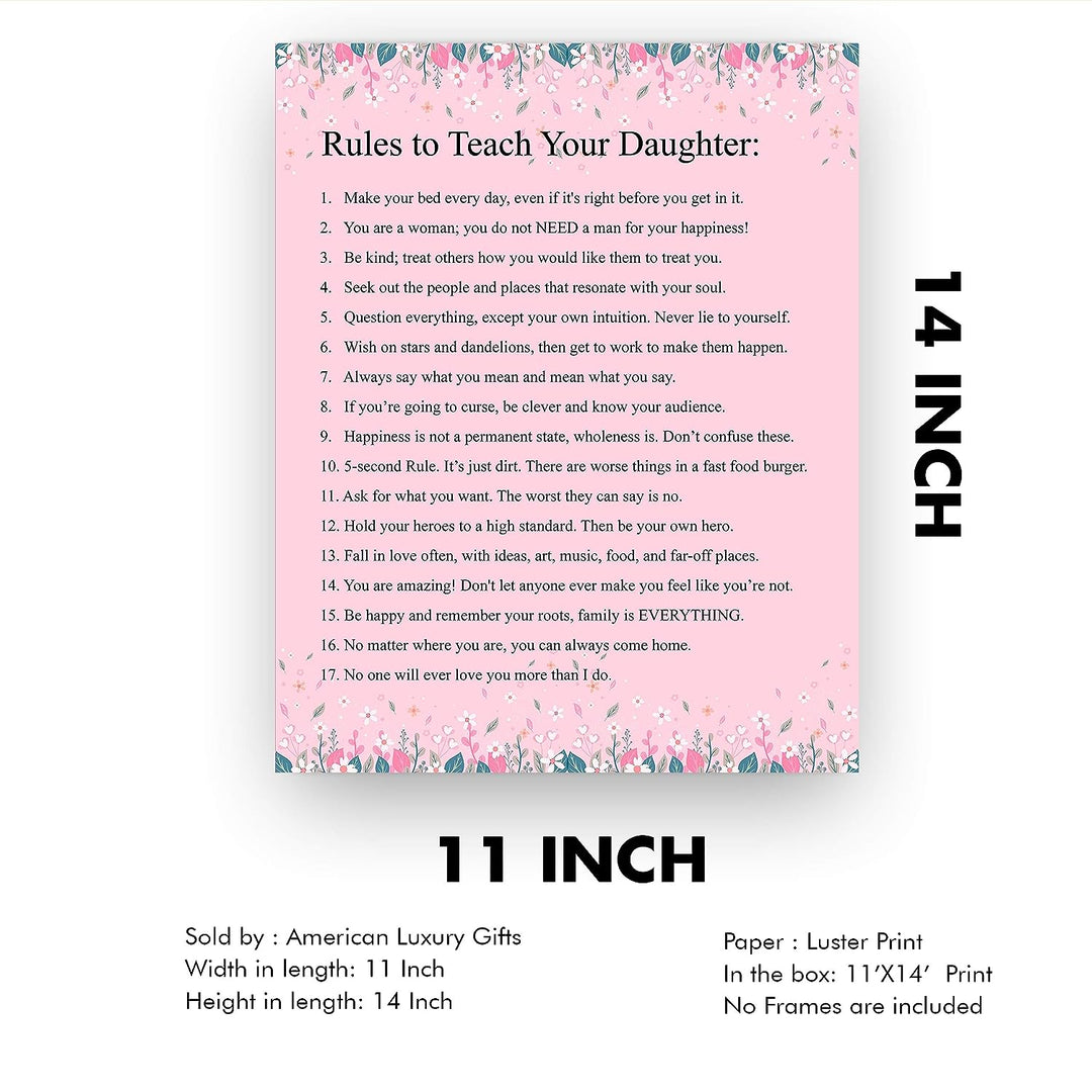 Rules to Teach Your Daughter Inspirational Quotes Art Print -11 x 14" Floral Typographic Wall Decor-Ready to Frame. Inspiring Advice for All Daughters! Great Keepsake Gift for All Occasions!