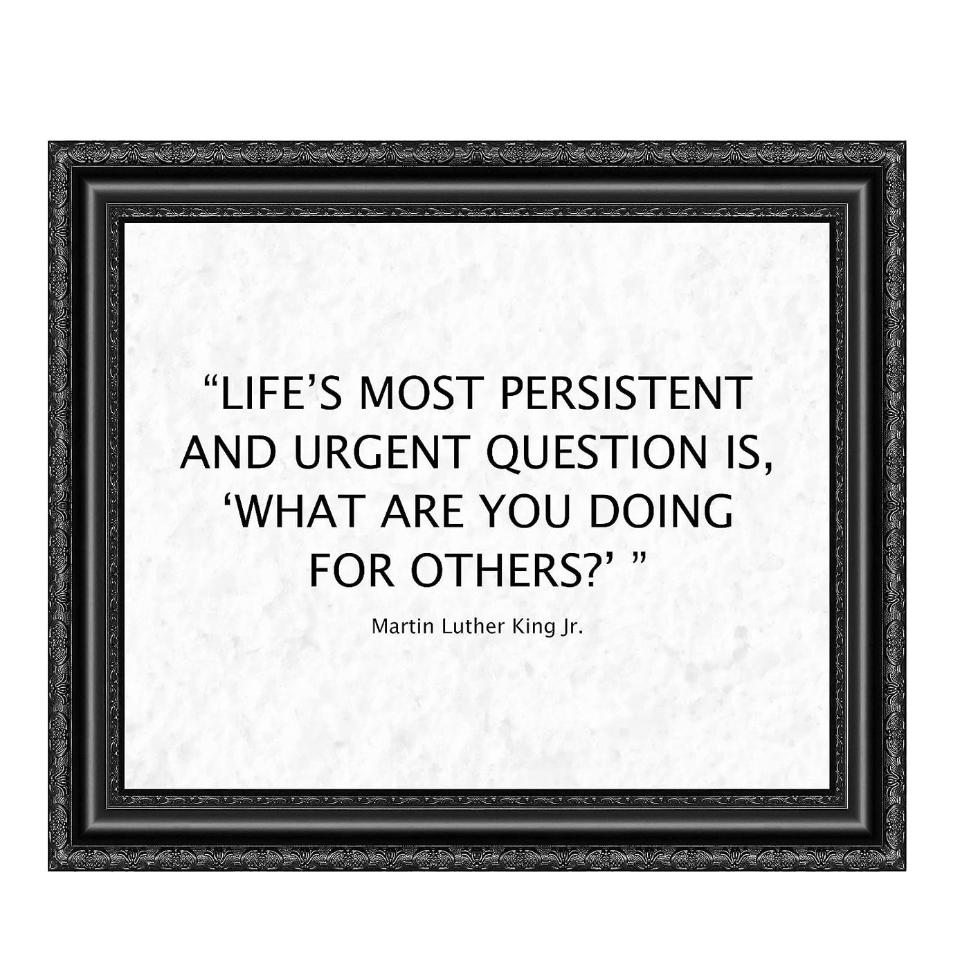 Martin Luther King Jr.-"Life's Most Persistent and Urgent Question"-10 x 8" Inspirational MLK Quotes -American History Wall Art Print-Ready to Frame. Historical Home-Office-Classroom-Library Decor.