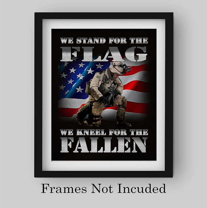 We Stand for the Flag-Kneel for the Fallen-American Flag Military Wall Art -8x10" Patriotic USA Print -Ready to Frame. Home-Office-Garage-Bar-Shop Decor. Display of Gratitude for Military-Veterans!