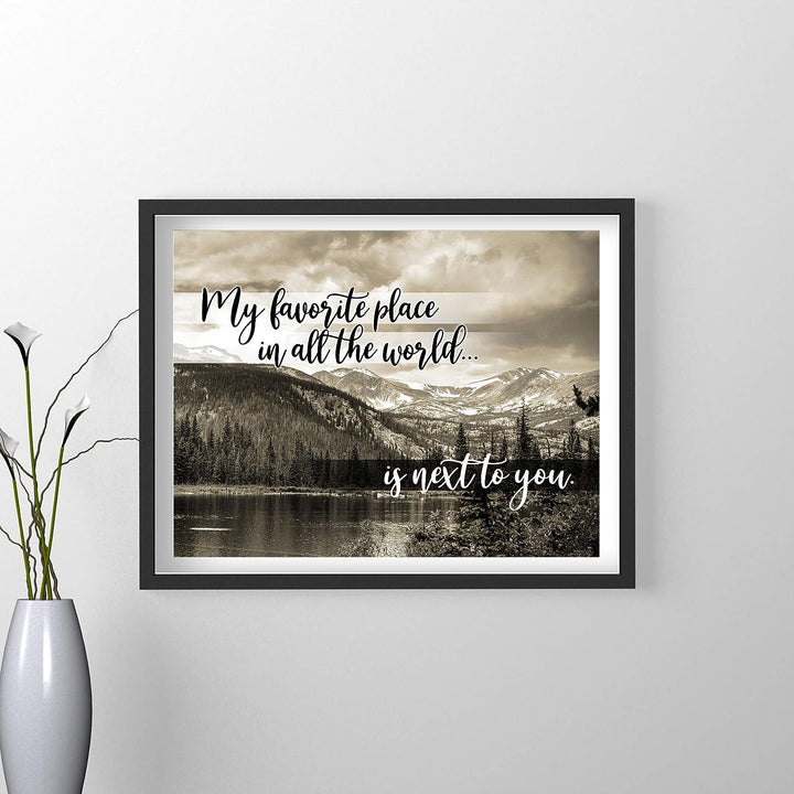 My Favorite Place Is Next To You Love Quotes Wall Art -14 x 11" Inspirational Love &amp; Marriage Print w/Mountain Lake Image-Ready to Frame. Home-Bedroom Decor. Romantic Gift-Perfect Wedding Sign!