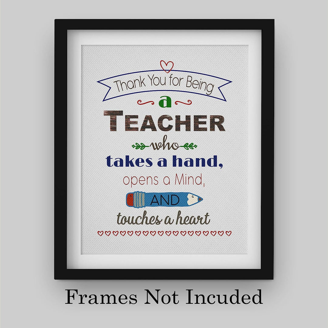 ?Thank You For Being A Teacher?- Uplifting Quotes Wall Art- 8 x 10" Modern Inspirational Poster Print- Ready to Frame. Great Home-Office-Classroom Decor. Perfect Gift of Appreciation &amp; Gratitude!