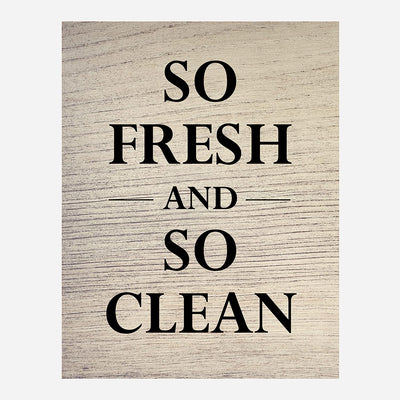 So Fresh So Clean Funny Bathroom Decor-Set of (4)-8 x 10" Wall Prints-Ready to Frame. Humorous Signs-"Welcome-Please Seat Yourself"-"Soap Not Just For Decoration" Fun Home-Guest Bathroom Decor!