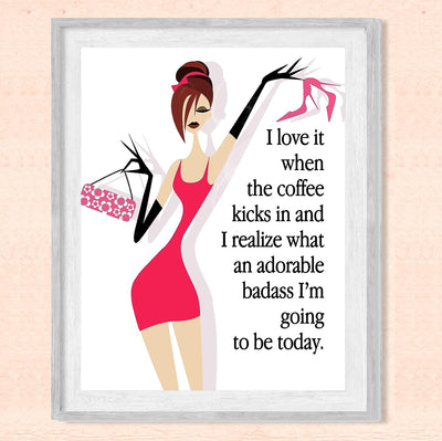 Love It When the Coffee Kicks In-Funny Women Wall Art-8 x 10" Chic Motivational Art Print -Ready to Frame. Home-Office-Studio-Dorm Decor. Perfect Desk & Cubicle Sign. Great Gift of Motivation!