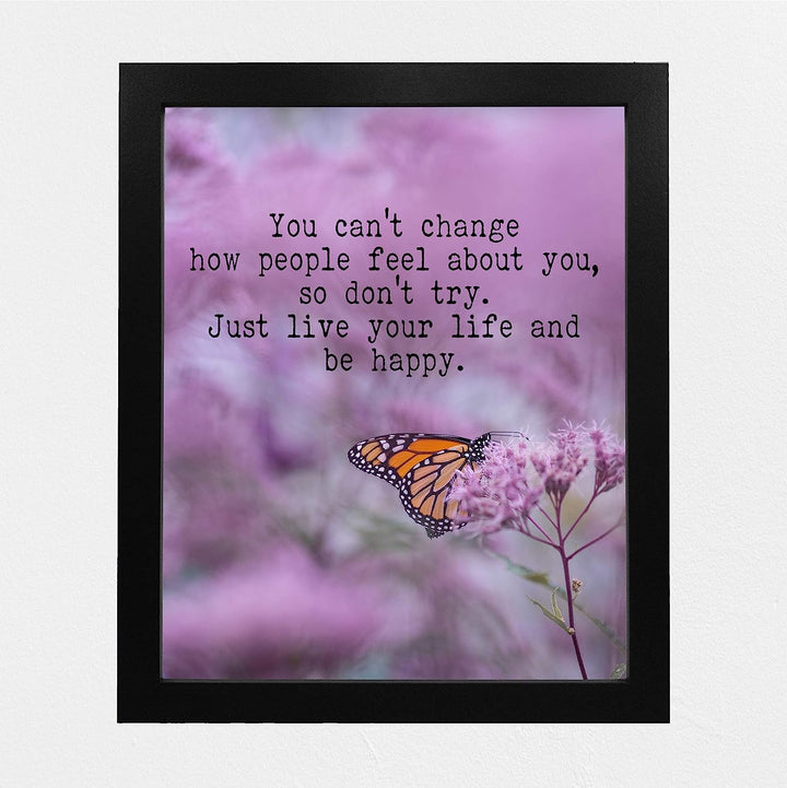 Just Live Your Life &amp; Be Happy-Inspirational Quotes Wall Art-8x10" Typographic Floral Print w/Butterfly Image-Ready to Frame. Motivational Home-Office-Studio-Dorm Decor. Great Advice for Happiness!