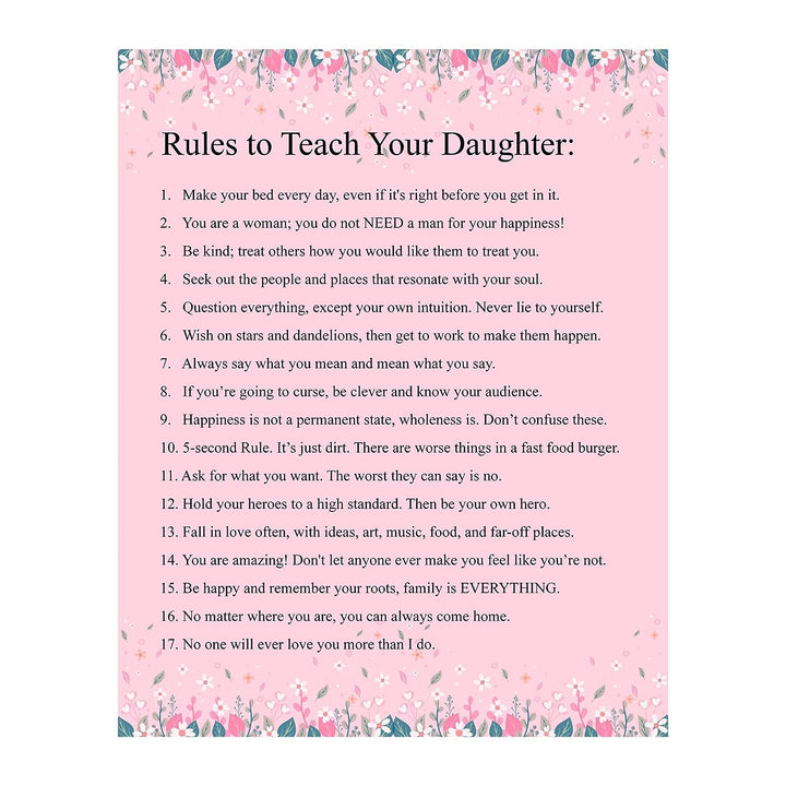 Rules to Teach Your Daughter Inspirational Quotes Art Print -11 x 14" Floral Typographic Wall Decor-Ready to Frame. Inspiring Advice for All Daughters! Great Keepsake Gift for All Occasions!