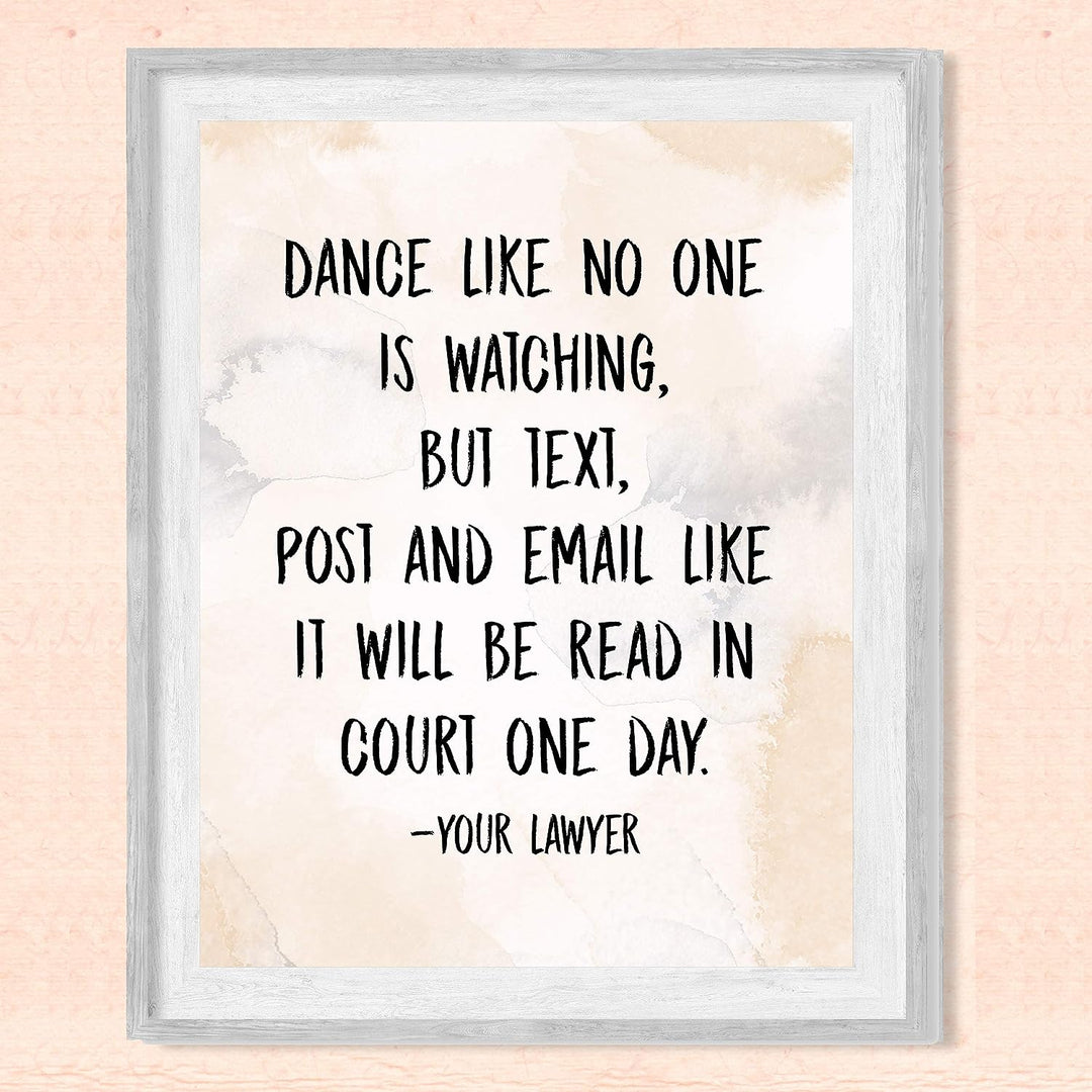 Text-Post-Email Like It Will Be Read In Court One Day Funny Wall Art -8 x 10" Sarcastic Poster Print-Ready to Frame. Humorous Home-Office-Bar-Cave-Dorm Decor. Great Novelty Sign &amp; Fun Gift!