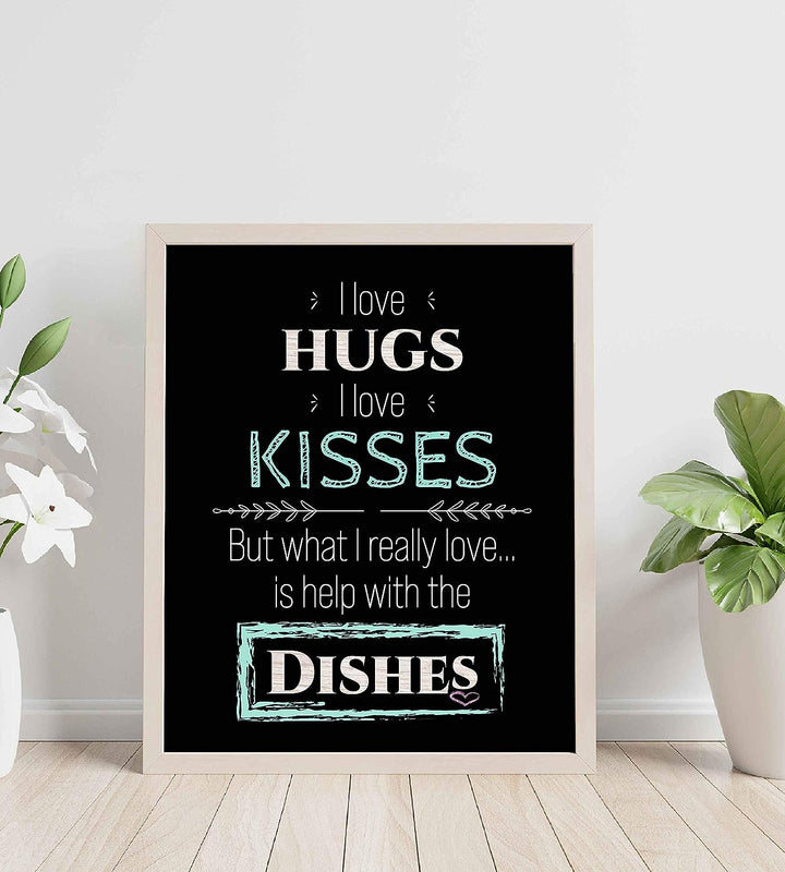 What I Really Love Is Help With the Dishes Funny Kitchen Sign- 8 x 10" Typographic Wall Art Print-Ready to Frame. Humorous Home-Kitchen-Guest House-B&amp;B Decor. Great Novelty Gift for All Cooks!