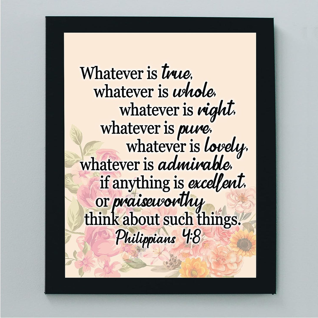 Whatever is Pure-Think About Such Things-Philippians 4:8- Bible Verse Wall Art- 8x10"- Floral Scripture Wall Print-Ready to Frame. Inspirational Home-Office-Church Decor. Perfect Christian Gift!