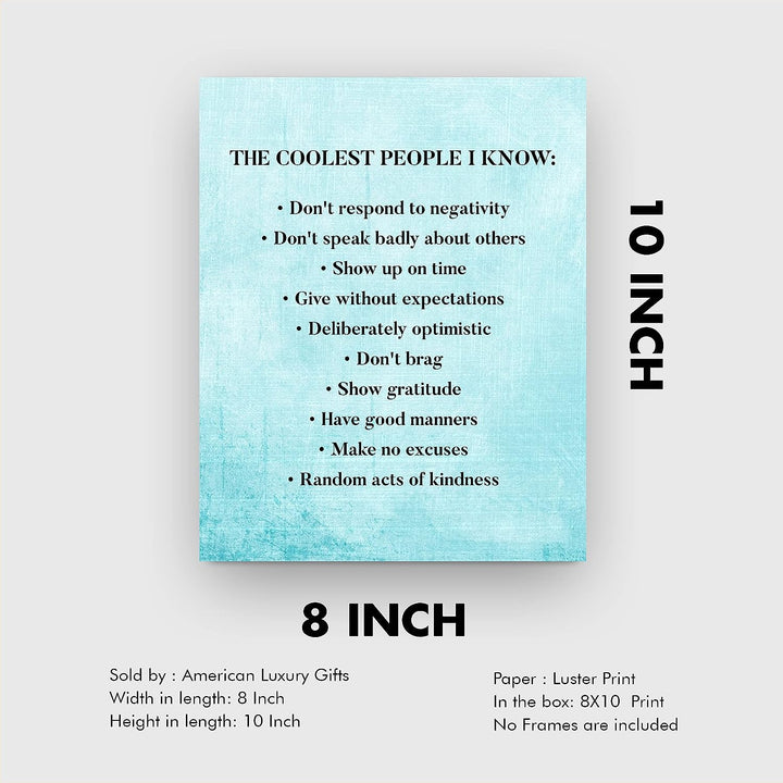 The Coolest People I Know Motivational Quotes Wall Sign -8 x 10" Inspirational Typographic Art Print-Ready to Frame. Modern Home-Office-Desk-School-Gym Decor. Great Sign for Motivation-Be Cool!