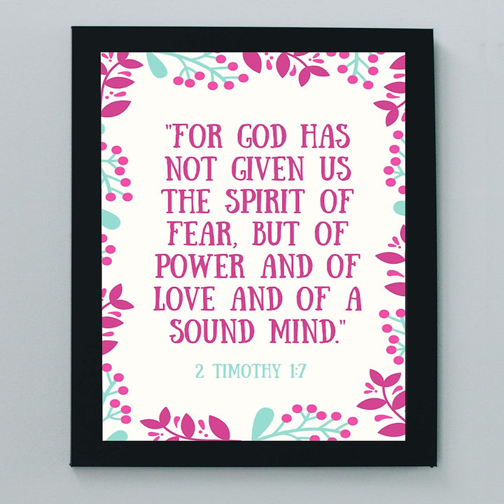 For God Has Not Given Us the Spirit of Fear?-2 Timothy 1:7-Bible Verse Wall Art-8 x 10 Abstract Floral Scripture Print-Ready to Frame. Inspirational Home-Office-Church Decor. Great Christian Gift!