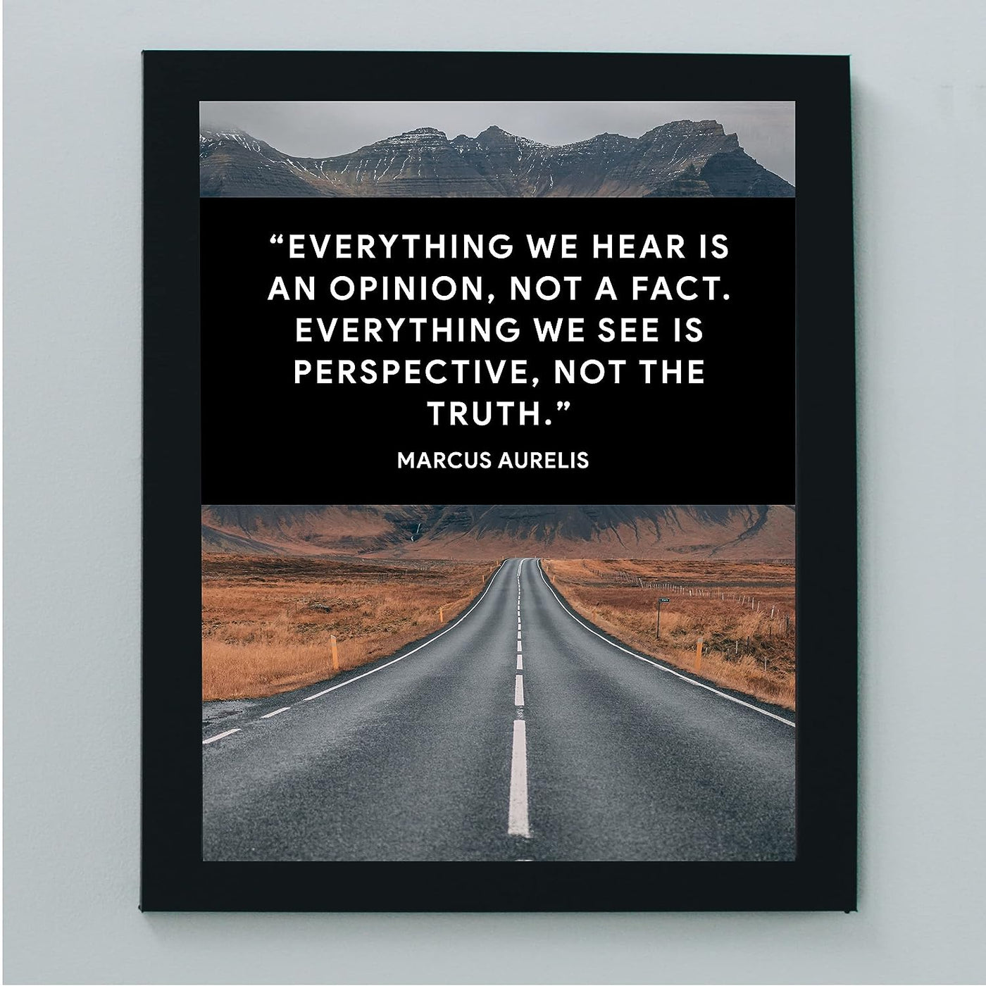 Marcus Aurelius-"Everything We See -Not Truth"-Motivational Quotes Wall Art -8x10" Inspirational Mountain Road Picture Print -Ready to Frame. Vintage Philosophy Quote for Home-Office-Classroom Decor!