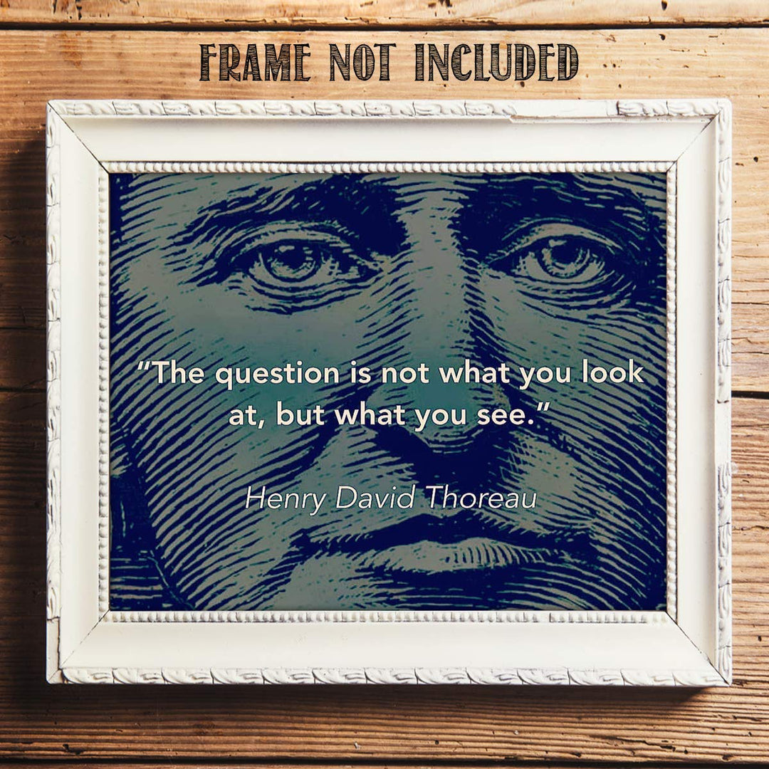 Henry David Thoreau Quotes Wall Art- ?The Question is- What You See.?- 10 x 8"-Typographic &amp; Silhouette Art Print-Ready to Frame. Home-Class-Office D?cor. Philosophical &amp; Inspirational for Students!