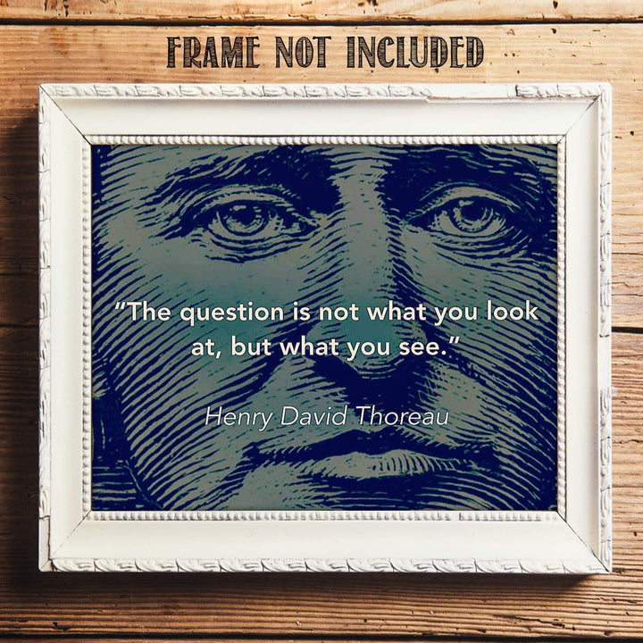 Henry David Thoreau Quotes Wall Art- ?The Question is- What You See.?- 10 x 8"-Typographic &amp; Silhouette Art Print-Ready to Frame. Home-Class-Office D?cor. Philosophical &amp; Inspirational for Students!
