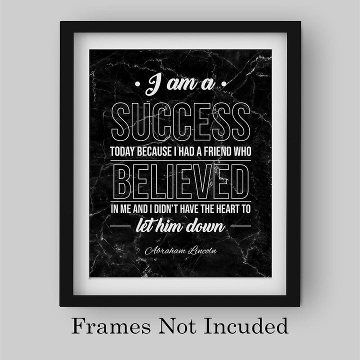 Abraham Lincoln Quotes-"I Am A Success"-Motivational Wall Art -8 x 10" Inspirational Typographic Print-Ready to Frame. Home-Office-Cave-Patriotic Decor. Perfect Library-History-Classroom Sign!