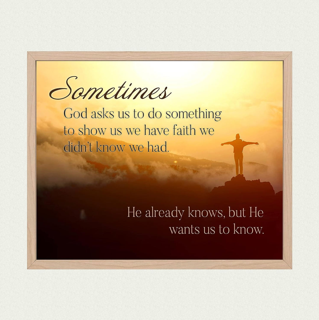 Sometimes God Shows Us Our Faith Inspirational Christian Quotes Wall Art -10 x 8" Mountain Sunset Picture Print -Ready to Frame. Religious Decoration for Home, Office, Church, &amp; Spiritual Decor!