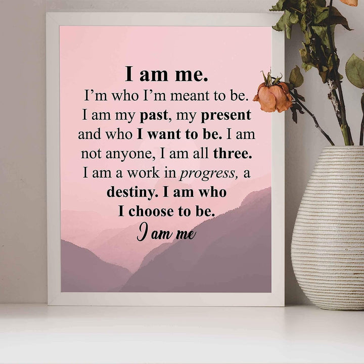 I Am Me-Who I Choose To Be Inspirational Poem Wall Art -10 x 8" Modern Typographic Poster Print-Ready to Frame. Poetic Home-Office-School-Dorm Decor. Perfect Sign for Motivation &amp; Inspiration!