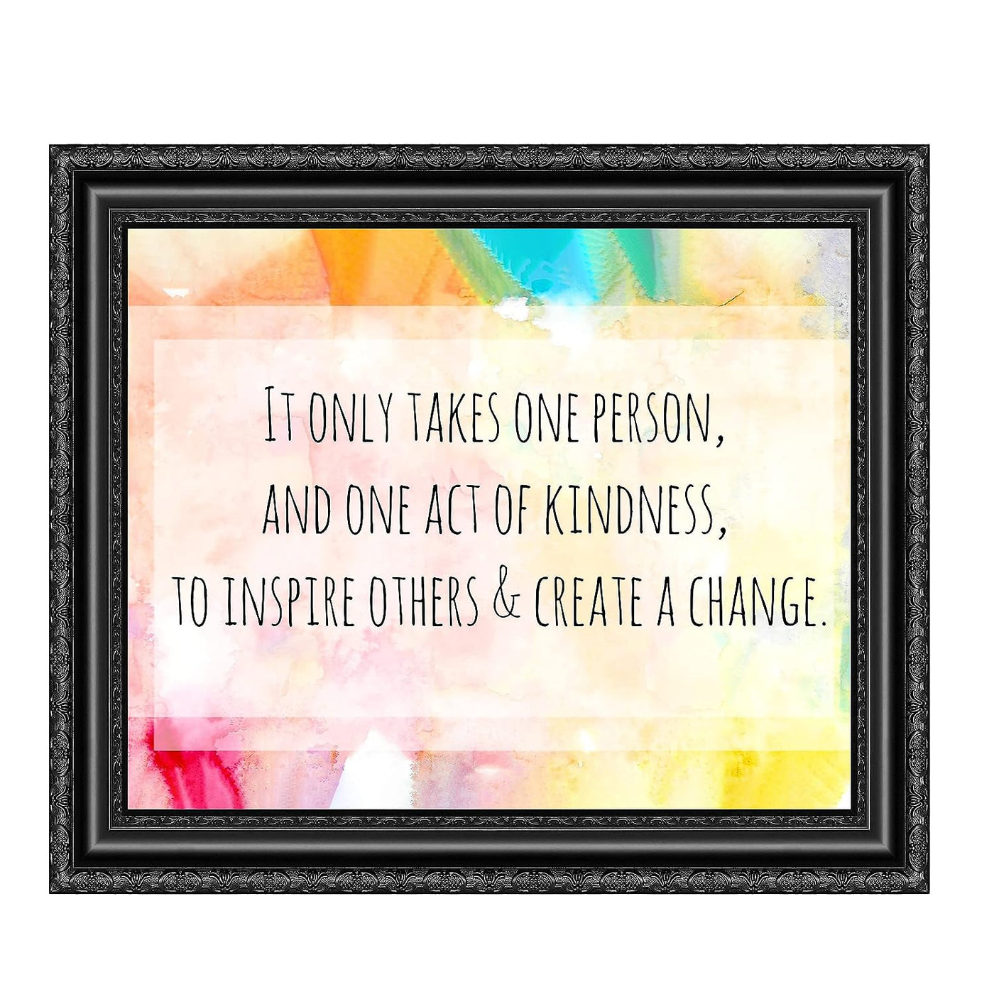 It Takes One Act of Kindness to Create Change-Inspirational Quotes Wall Decor-10 x 8" Motivational Abstract Art Print-Ready to Frame. Positive Decor for Home-Office-School-Dorm. Great Gift-Be Kind!