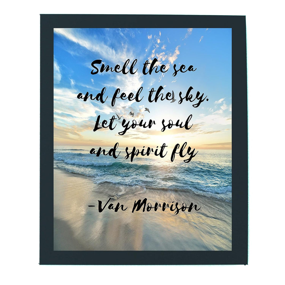 Van Morrison-"Smell the Sea-Feel the Sky-Let Soul &amp; Spirit Fly"-Brand New Day-Song Lyric Art-8 x 10" Rock Music Print w/Beach Photo-Ready to Frame. Lyrical Wall Sign for Home-Studio-Bar-Cave Decor!