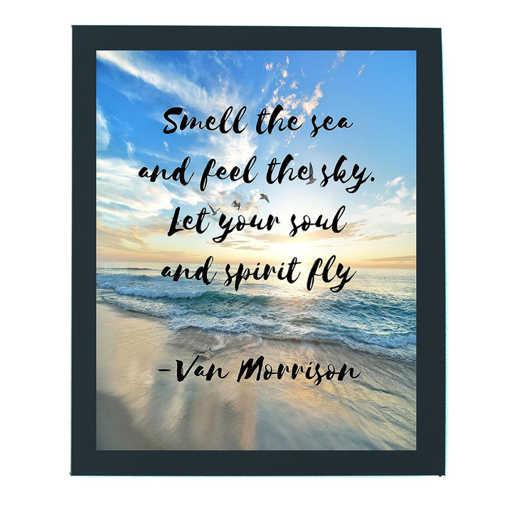 Van Morrison-"Smell the Sea-Feel the Sky-Let Soul &amp; Spirit Fly"-Brand New Day-Song Lyric Art-8 x 10" Rock Music Print w/Beach Photo-Ready to Frame. Lyrical Wall Sign for Home-Studio-Bar-Cave Decor!