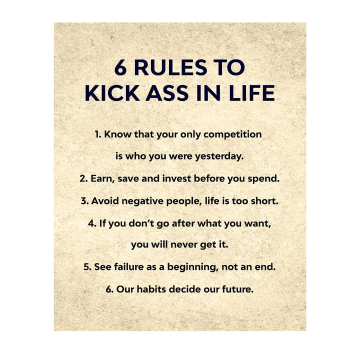 Six Rules to Kick Ass in Life-Inspirational Wall Art-8 x 10" Fierce Motivational Poster Print-Ready to Frame. Home-Office-Studio-Dorm Decor. Perfect Desk &amp; Cubicle Sign. Great Gift of Motivation!