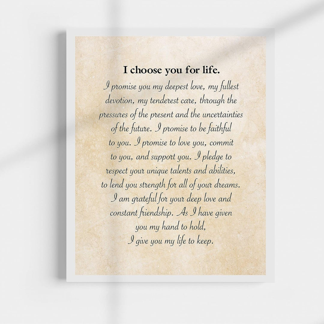 I Choose You for Life-Inspirational Wall Art -11 x 14" Love &amp; Marriage Print w/Replica Parchment Design-Ready to Frame. Perfect for Spouse-Life Partners. Great Engagement-Wedding-Anniversary Gift!