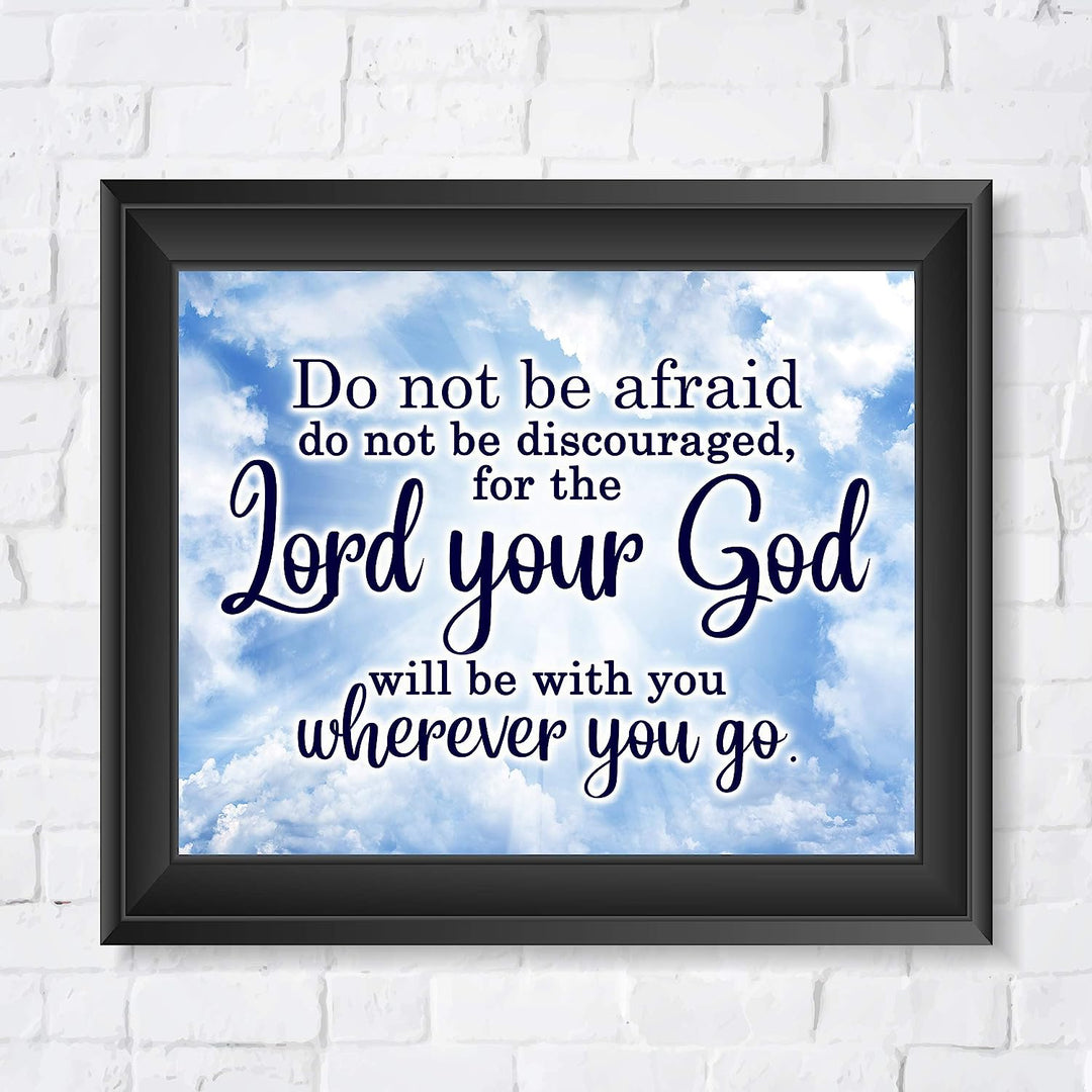 The Lord Your God Will Be With You Inspirational Quotes Wall Art Decor-10 x 8" Christian Poster Print-Ready to Frame. Motivational Home-Office-Farmhouse-Church Decor. Great Religious Gift of Faith!