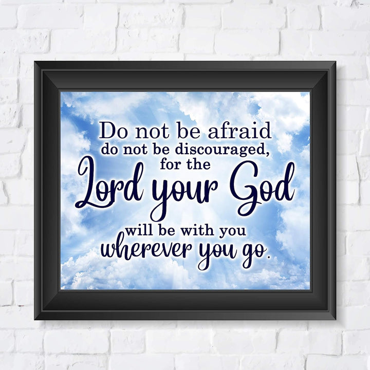 The Lord Your God Will Be With You Inspirational Quotes Wall Art Decor-10 x 8" Christian Poster Print-Ready to Frame. Motivational Home-Office-Farmhouse-Church Decor. Great Religious Gift of Faith!