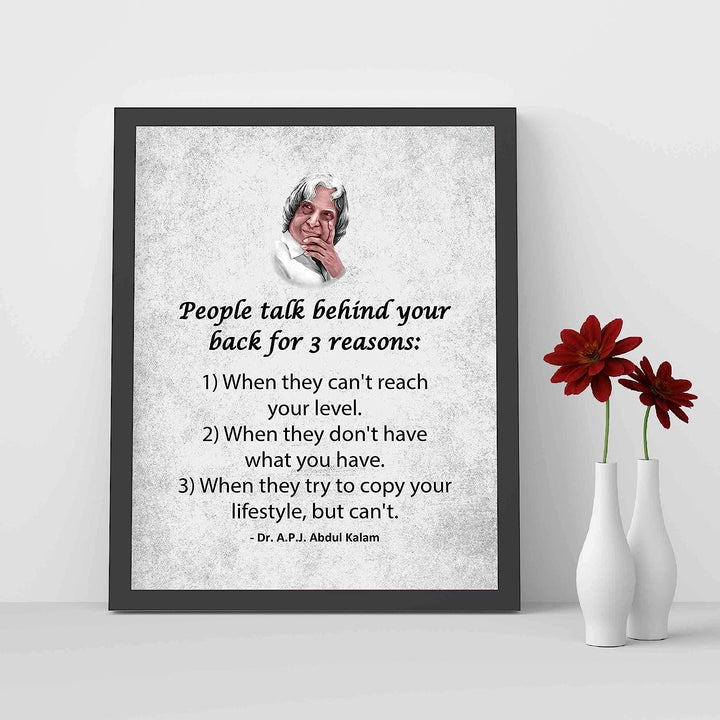 People Talk Behind Your Back For 3 Reasons Motivational Quotes Wall Sign -8 x 10" Inspirational Wall Art Print-Ready to Frame. Positive Decor for Home-Office-School-Dorm. Great Reminder for All!