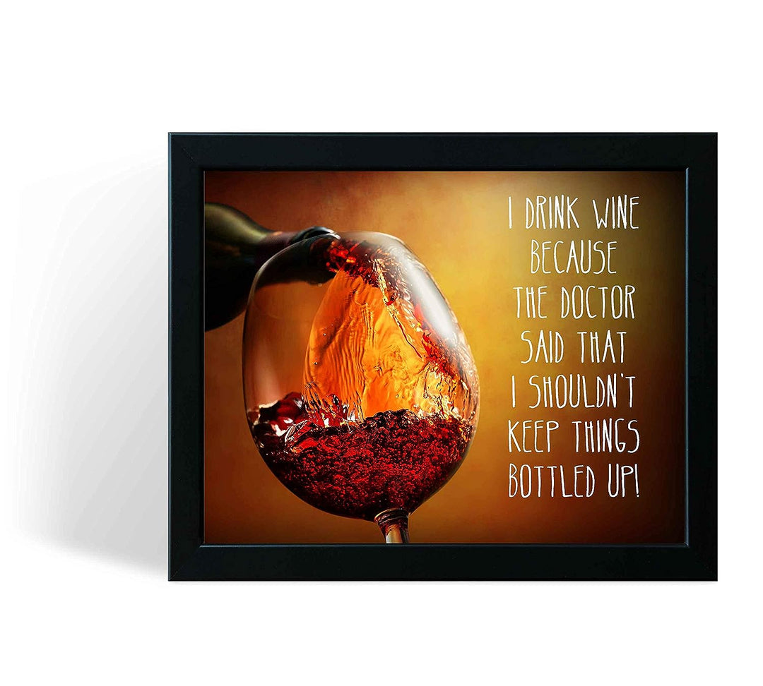 I Drink Wine-Dr Says Shouldn&