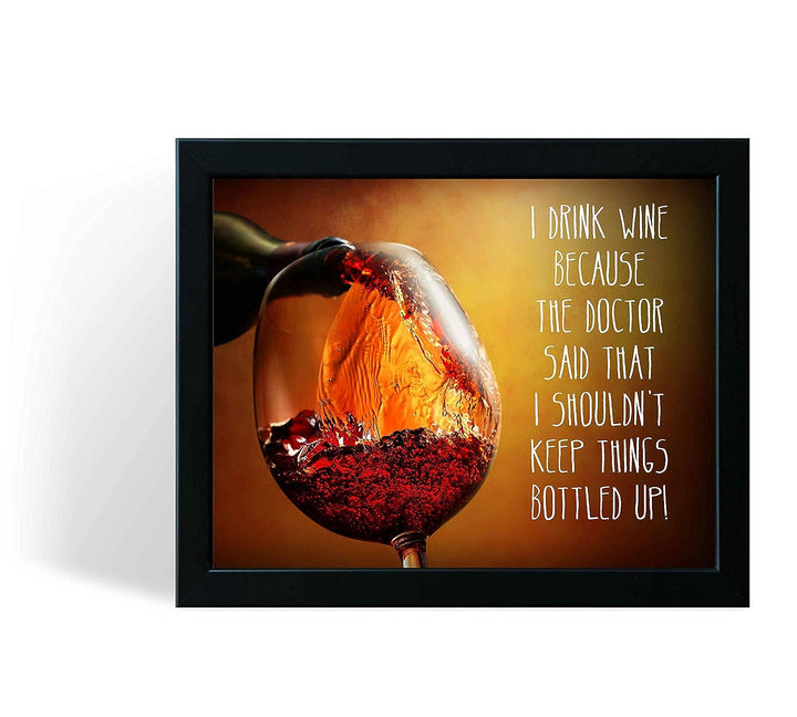 I Drink Wine-Dr Says Shouldn&