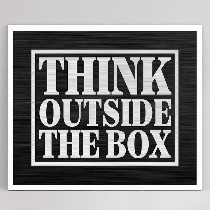 Think Outside the Box Motivational Quotes Wall Art-10 x 8" Modern Typographic Print-Ready to Frame. Inspirational Home-Office-School-Dorm-Gym Decor. Perfect Desk-Cubicle Sign! Great for Motivation!