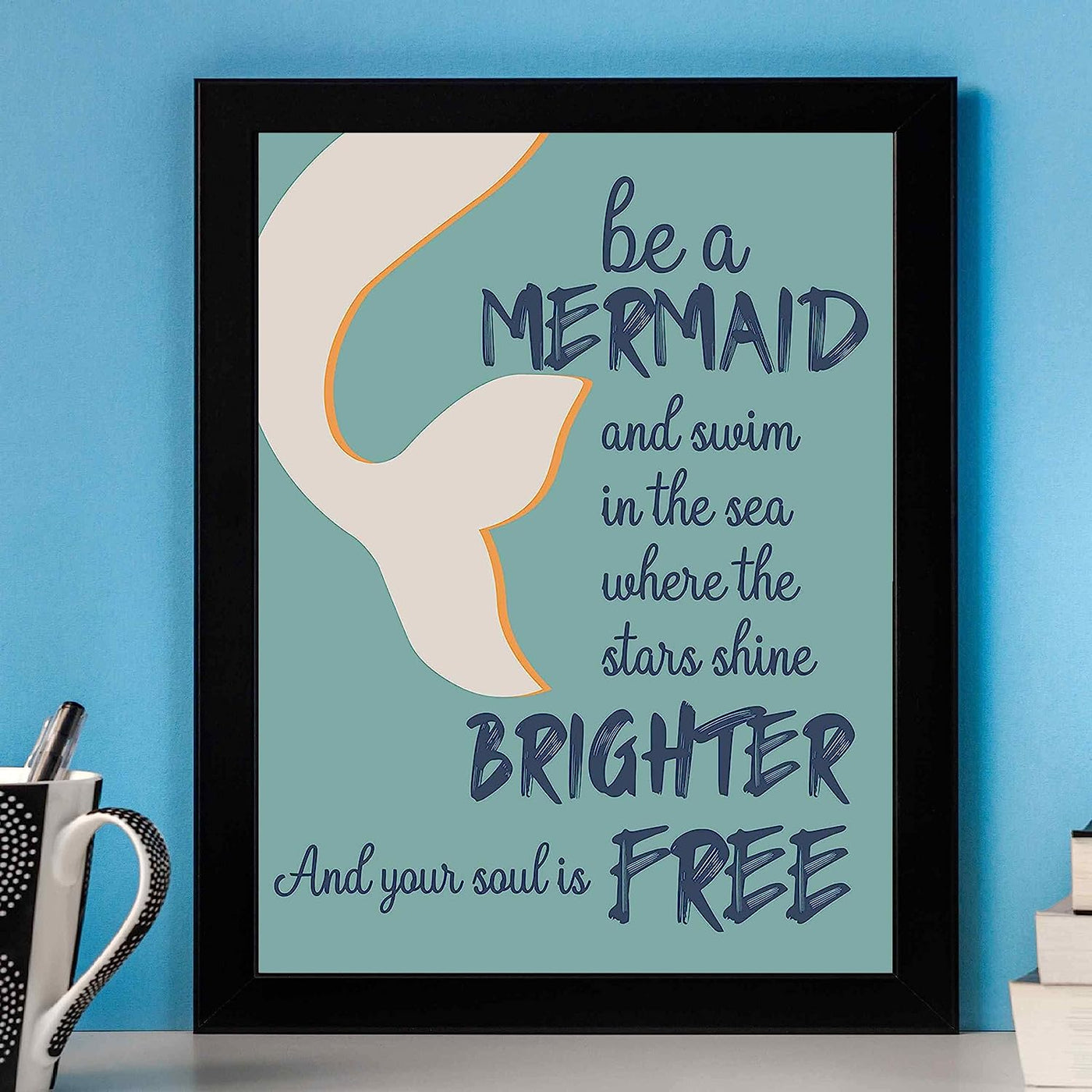 Be a Mermaid-Swim in the Sea Inspirational Beach Sign -8 x 10" Wall Print-Ready to Frame. Nautical Art Print w/Mermaid Tail Image. Home-Girls Bedroom-Ocean Themed Decor. Great for the Beach House!