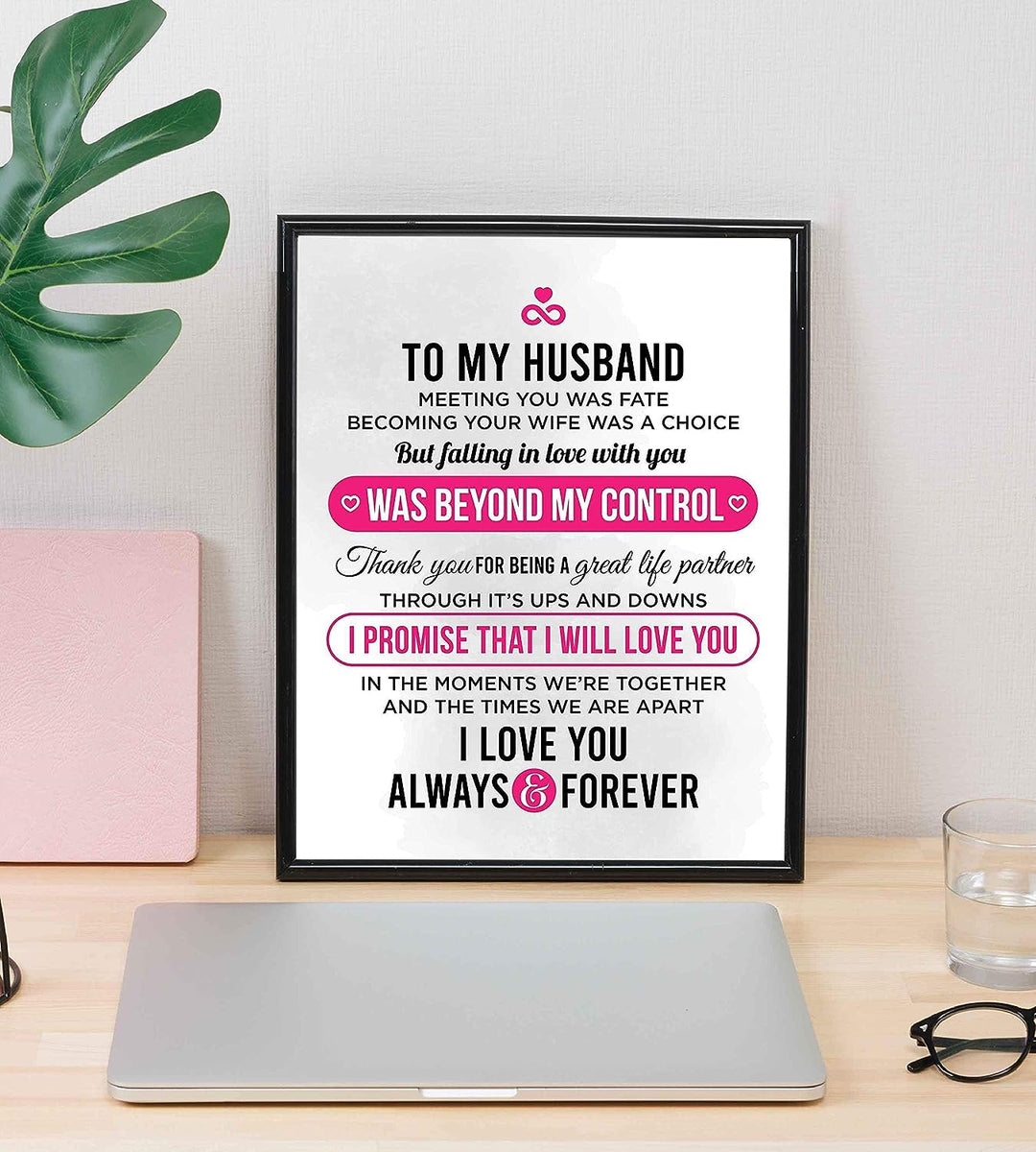 To My Husband-I Love You Always &amp; Forever- Love &amp; Marriage Wall Art Print- 8 x 10"-Ready to Frame. Loving Wall Decor Perfect for Spouses, Newlyweds, &amp; BFF&