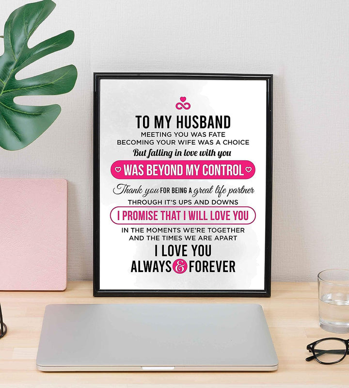 To My Husband-I Love You Always &amp; Forever- Love &amp; Marriage Wall Art Print- 8 x 10"-Ready to Frame. Loving Wall Decor Perfect for Spouses, Newlyweds, &amp; BFF&