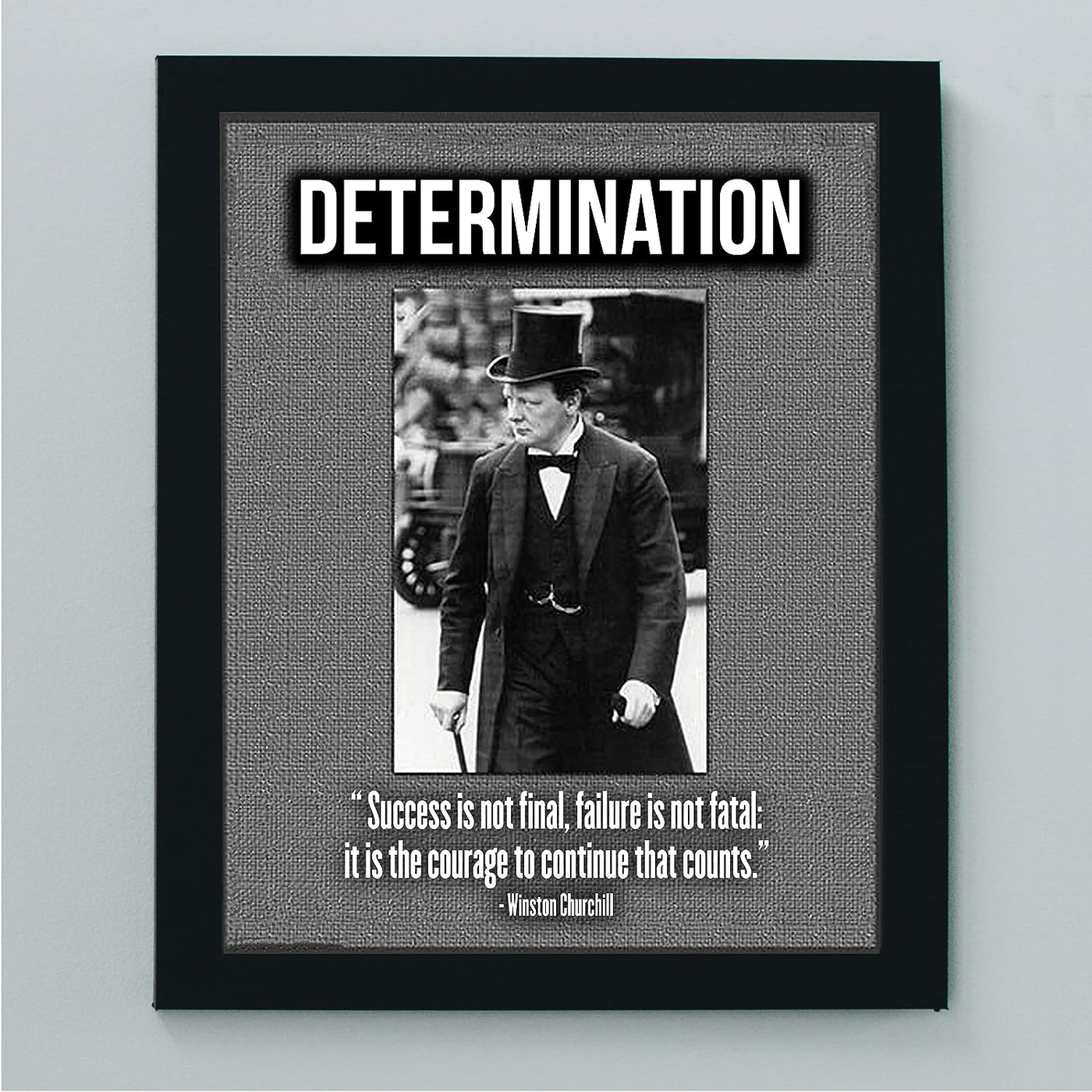 Winston Churchill Quotes-"Determination-Courage to Continue That Counts"-8 x 10" Motivational Portrait Wall Art Print-Ready to Frame. Retro Home-Office-Library Decor. Great Inspirational Gift!
