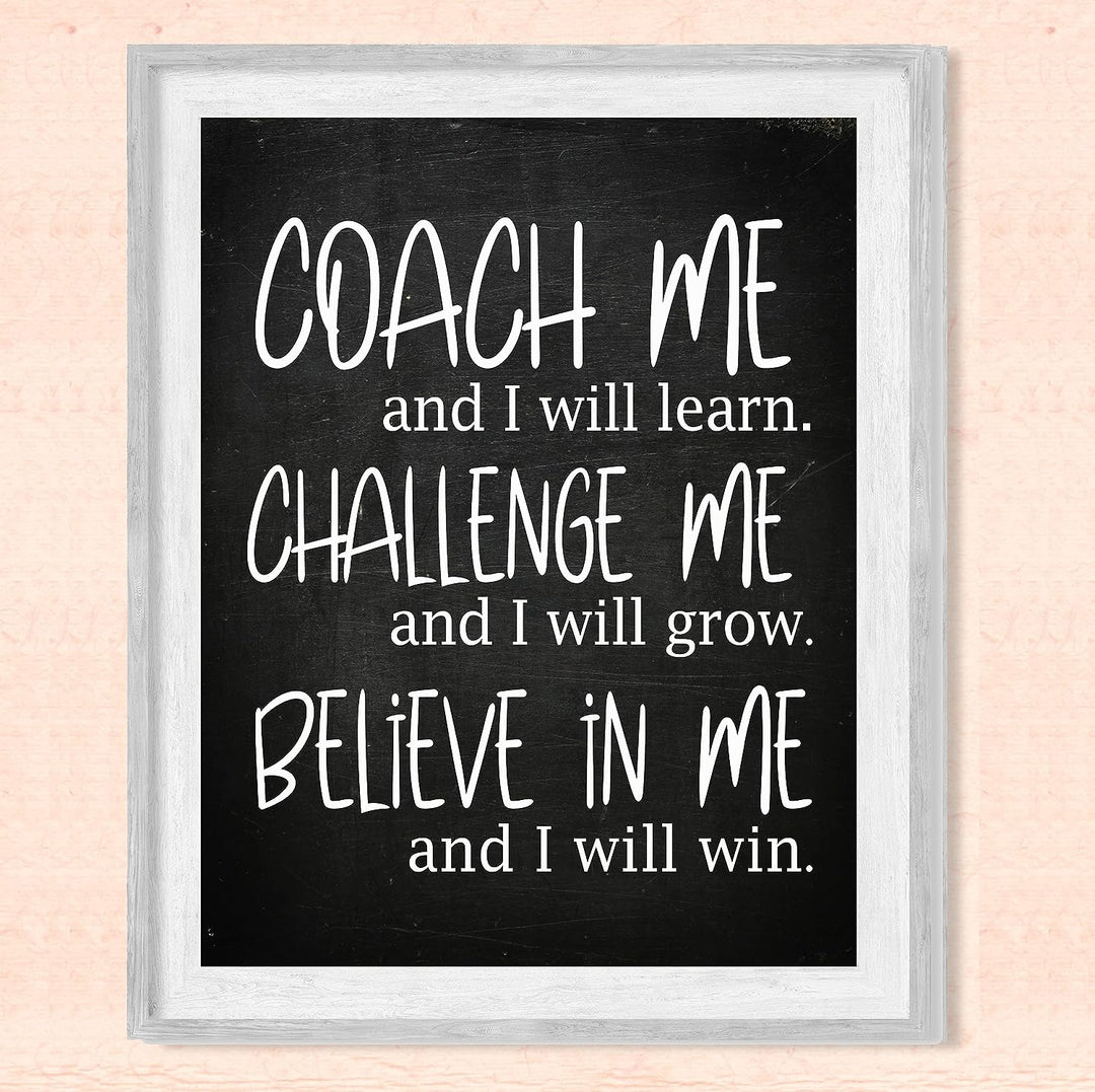 Coach Me &amp; I Will Learn Motivational Quotes Wall Sign -8 x 10" Inspirational Typographic Art Print -Ready to Frame. Modern Decoration for Home-Office-School-Gym Decor. Great Gift of Motivation!