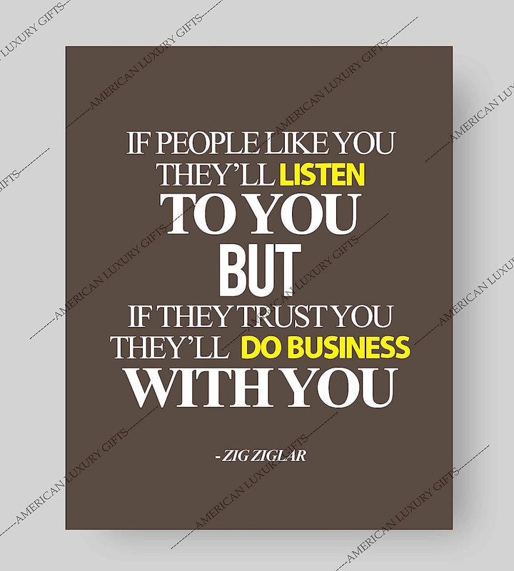 Zig Ziglar Quote-"If People Trust You-They&