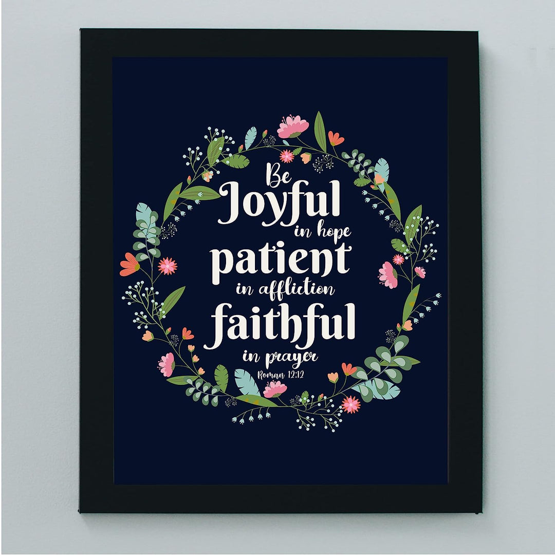 Be Joyful In Hope-Patient-Faithful-Bible Verse Wall Art -8 x 10" Floral Typographic Poster Print-Ready to Frame. Inspirational Christian Decor for Home-Office-Church &amp; Religious Gifts! Romans 12:12