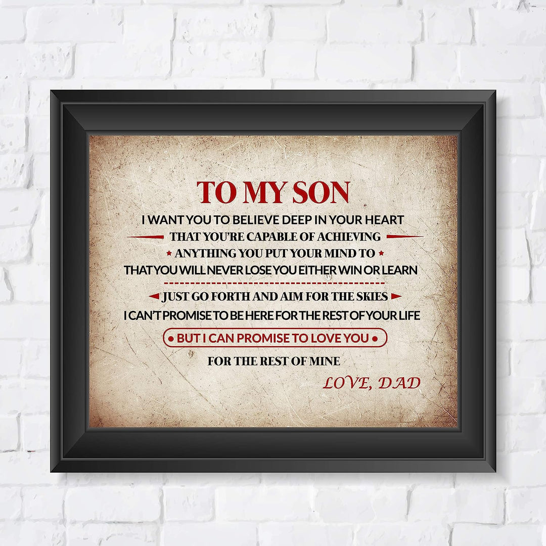 To My Son-Love Dad Inspirational Family Wall Art -10x8" Modern Typographic Print w/Distressed Parchment Design-Ready to Frame. Loving Message From Father to Son. Perfect Wedding-Graduation Gift!