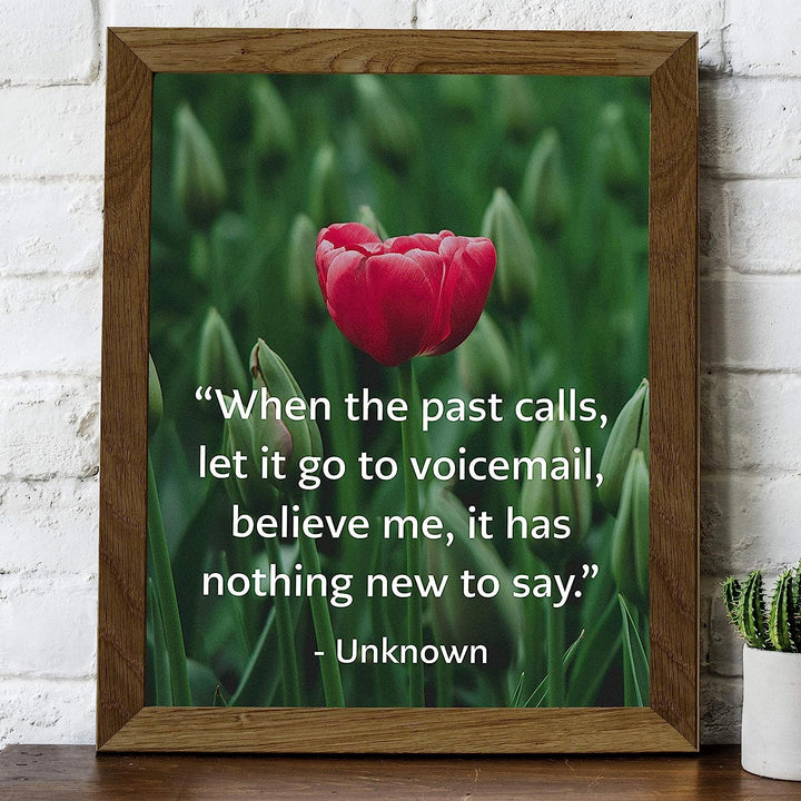 ?When the Past Calls-Let It Go To Voicemail" Inspirational Quotes Wall Art -8 x 10" Floral Typographic Photo Print-Ready to Frame. Positive Quote for Home-Office-Studio-School Decor. Great Reminder!