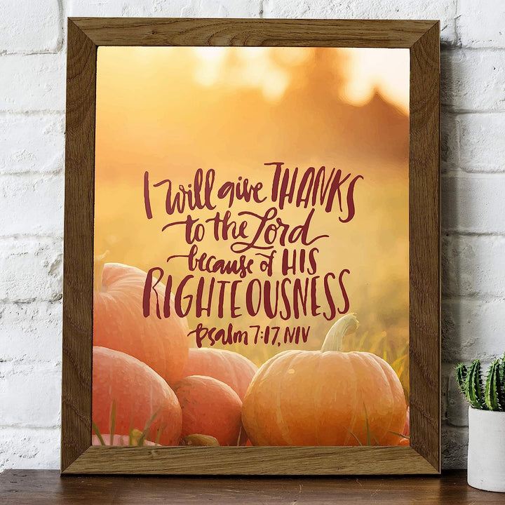 I Will Give Thanks to the Lord- Psalm 7:17-Bible Verse Wall Art-8 x 10" Fall Typographic Poster Print w/Pumpkin Images-Ready to Frame. Scripture Decor for Home-Office-Church. Great Christian Gift!