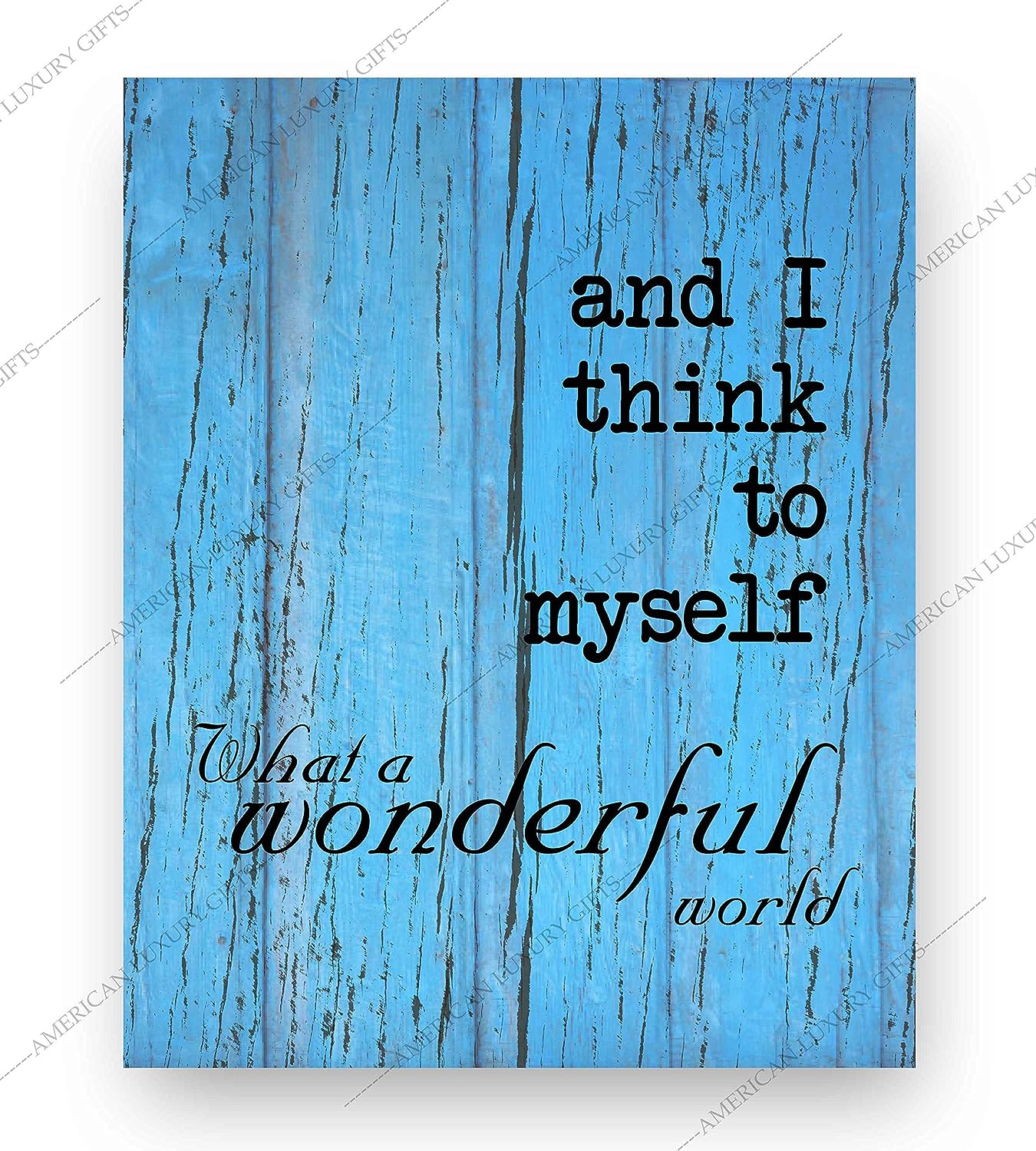 I Think To Myself-What A Wonderful World Song Lyric Wall Art -8 x 10" Music Lyrics Print-Ready to Frame. Rustic Home-Studio-Bar-Cave Decor. Perfect Gift for Louie Armstrong & All Jazz Fans!