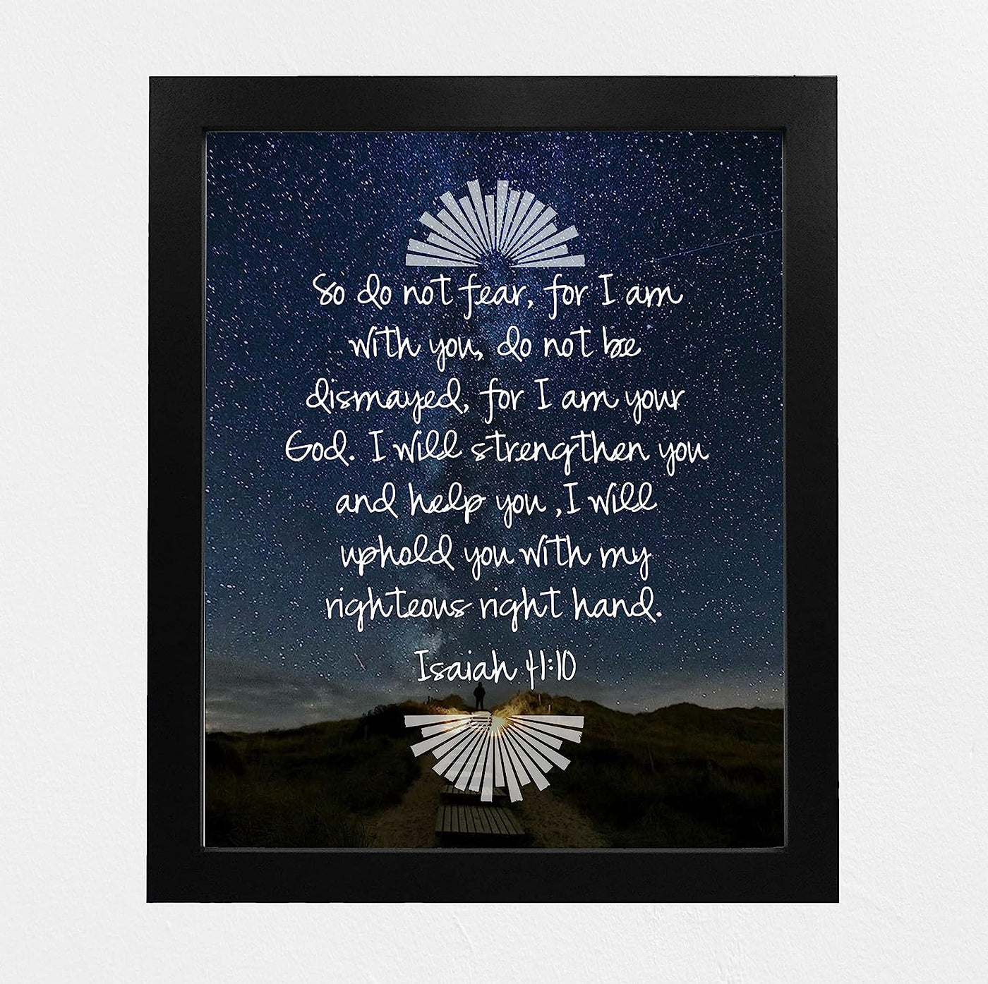 Do Not Fear, I Am With You- Isaiah 41:10- Bible Verse Wall Art- 8x10"-Starry Night w/Lit Path-Scripture Wall Print-Ready to Frame. Home D?cor-Office D?cor-Christian Gifts. He Strengthens & Upholds.